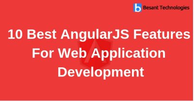 10 Best AngularJS Features For Web Application Development