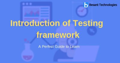 Introduction of Testing framework